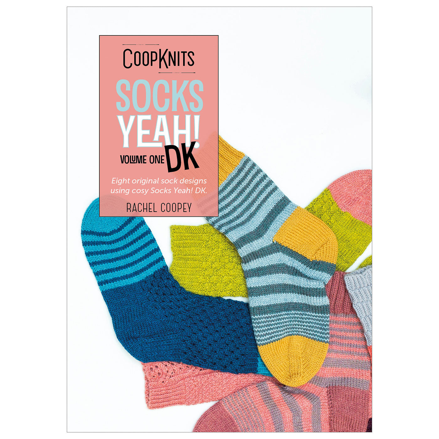 Cover image of Rachel Coopey's CoopKnits Socks Yeah! DK Volume One eight original sock designs