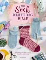 The Sock Knitting Bible