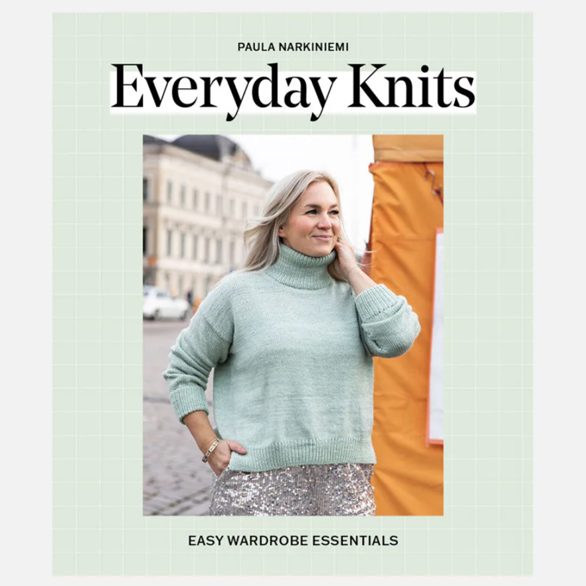 Everday Knits: Easy Wardrobe Essentials | Book